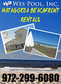 Beach Front Rental Properties at Matagorda, Texas
