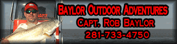 Baylor Outdoor Adventures - Capt. Rob Baylor