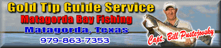 Gold Tip Guide Service, Matagorda, Texas